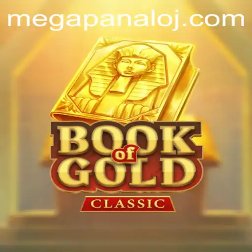Discover the Thrilling World of BookOfGoldClassic and Achieve Mega Panalo